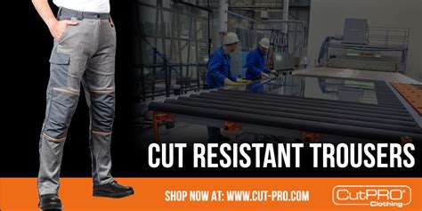 The Benefits of Cut Resistant Pants